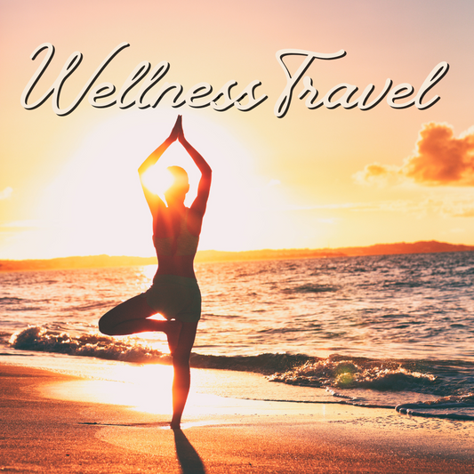 The Ultimate 2025 Guide to Health and Wellness Travel